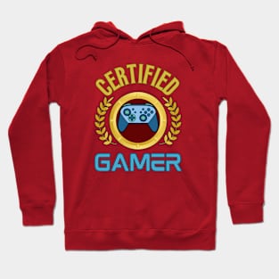 Certified Gamer - Funny Gamer Hoodie